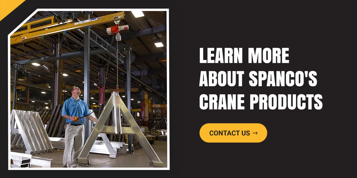 Learn More About Spanco's Crane Products